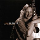 Sue Samuel - Home Away From Home