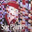 Sue Palmer - I Feel So Good