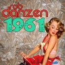Rob Danzen - 1961 Original Mix