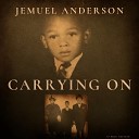 Jemuel Anderson - Soona Will Be Done