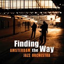 Amsterdam Jazz Orchestra - Another World