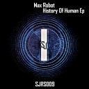 Max Robot - Un Paseo Por Mis Circuitos Original Mix