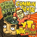 YT feat NTK - Common Sense