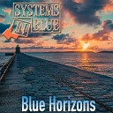 Systems In Blue - Turn out the Light Sib Edit