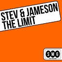 Stev Jameson - The Limit Original Mix