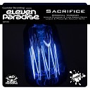 Eleven Paradise - Sacrifice Original Mix