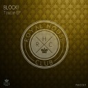 Block - Back Into Space Original Mix