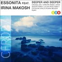 Essonita feat Irina Makosh - Deeper Deeper Julian Wess R