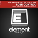 The Demonic Brothers feat Vicky Jackson - Lose Control Original Mix