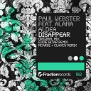 Paul Webster feat Alana Aldea - Disappear Original Mix
