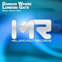 Damian Wasse - London Gate Original Mix