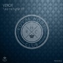 Venox - Take Me Higher Instrumental Mix