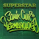 SonikCuts feat Termanology - Superstar