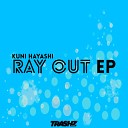 Kuni Hayashi - Ray Out Original Mix