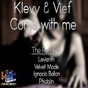 Klevy Vief - Come With Me Ignacio Ballon Remix