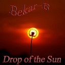 Bekar B - The Approach of Spring Original Mix