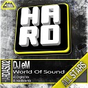 DJ eM - World Of Sound Original Mix