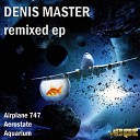 Denis Master - Airplane 747 YuraNN Remix