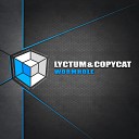 Lyctum Copycat - Wormhole Original Mix