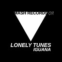 Lonely Tunes - Iguana Original Mix