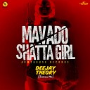Mavado - Shatta Girl Deejay Theory Tropical Mix