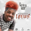 Devin Di Dakta - Dreams Coming True