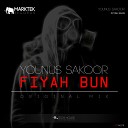 Younus Sakoor - Fiyah Bun Original Mix