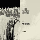 Lix - At Night Original Mix