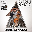 Natan ft Тимати - Boombah Girl DJ TOBIE Remix