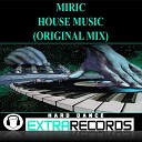 Miric - House Music Original Mix