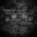 Juliett Yo Montero - It s Nice To Know Original Mix