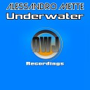 Alessandro Mette - Underwater Original Mix