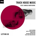 Track House Music feat Jannica Northerns - Letting Go Andy Sutton UK Dub Mix