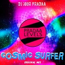 DJ Igor PradAA - Cosmic Surfer Original Mix