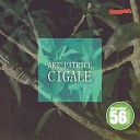 Art Patrice - Cigale Original Mix