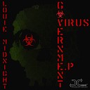 Louie Midnight - Government Virus Original Mix