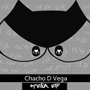 Chacho D Vega - Toledo Original Mix