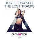 Jose Ferrando - Nasty Original Mix