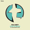 Paul Surety - River of Dreams Original Mix