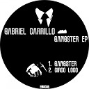 Gabriel Carrillo - Gangster Original Mix