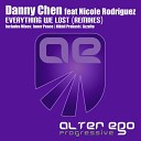 Danny Chen feat Nicole Rodriguez - Everything We Lost Nikhil Prakash Remix