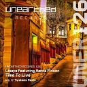 Lisaya Feat Hanna Finsen - Time To Live C Systems Dream Remix