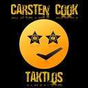 Carsten Cook - Taktlos E B O s Madness Remix
