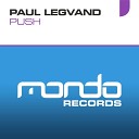 Paul Legvand - Push Original Mix