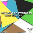 Thulane Da Producer - That Beat Original Mix