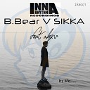 Sikka B Bear feat Alex U - Its Me Instrumental