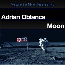 Adrian Oblanca - Moon Original Mix