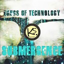 Drugs of Technology - Submergence Original Mix