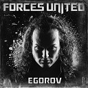 Egorov Forces United - Голос