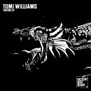 Tomi Williams - Thorn